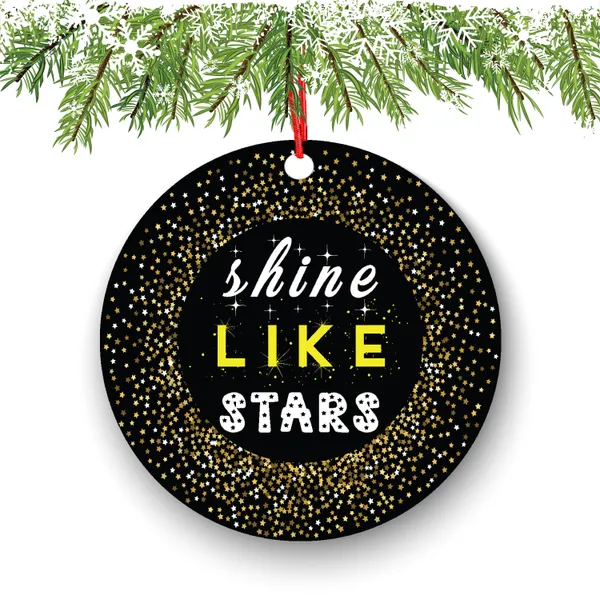 Shine Like Stars Christmas Ornament - Inspirational Christmas Ornament - Funny Christmas Ornaments - Unique Ornaments - Free Gift Box