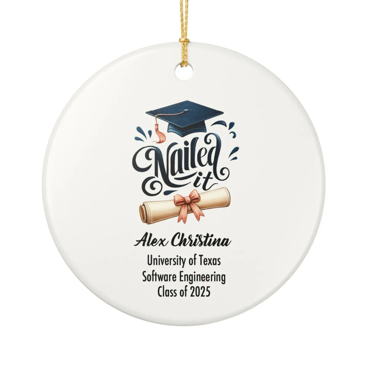 Nailed It Graduation Ornament 2025 Personalized Grad Gift Custom Name Cap and Diploma Funny Ceramic Keepsake