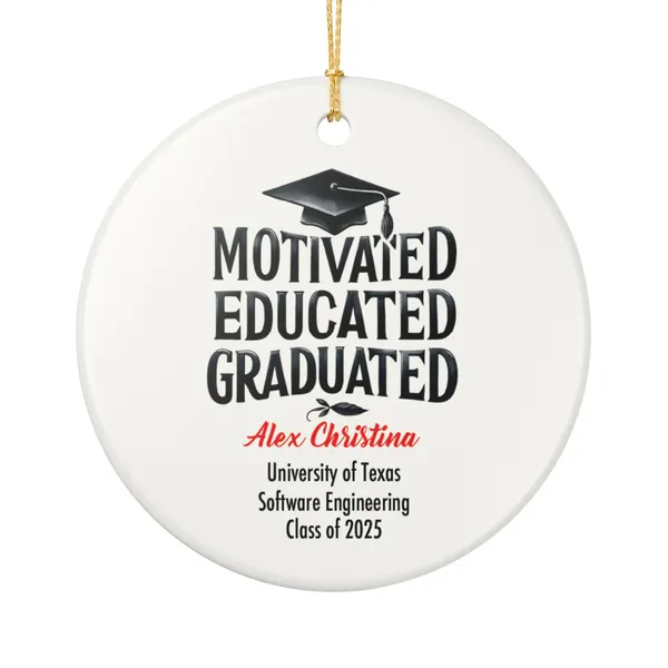 Motivated Educated Graduated Ornament 2025 Personalized Graduation Gift Custom Name Grad Cap Ceramic Keepsake