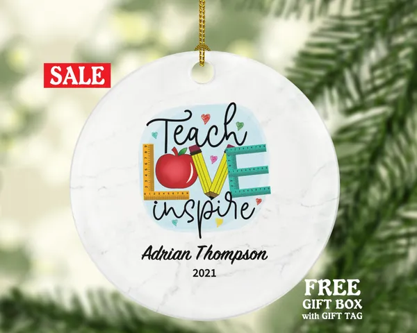 Teacher Ornament Personalized - Teach Love Inspire Teacher Custom Gift Apple from Student Appreciation Mr Mrs School Graduate Graduation