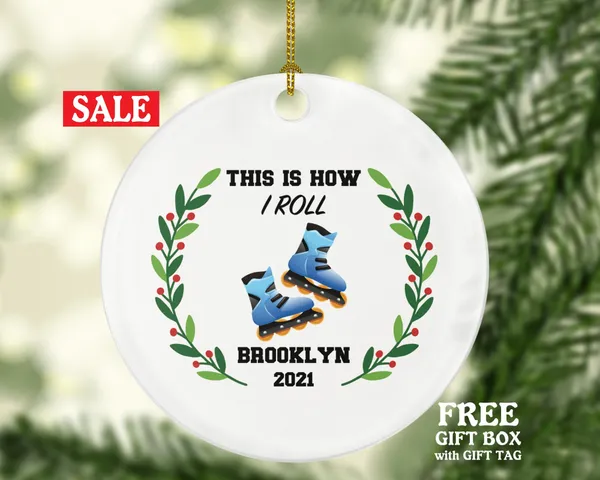 Roller Blade Christmas Ornament Personalized - Roller Skate Skating Ornament- This is how I roll