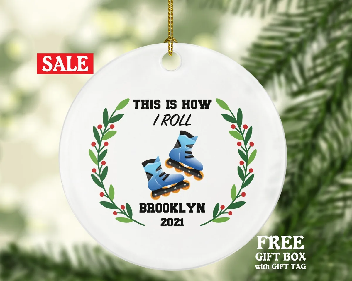 Roller Blade Christmas Ornament Personalized - Roller Skate Skating Ornament- This is how I roll