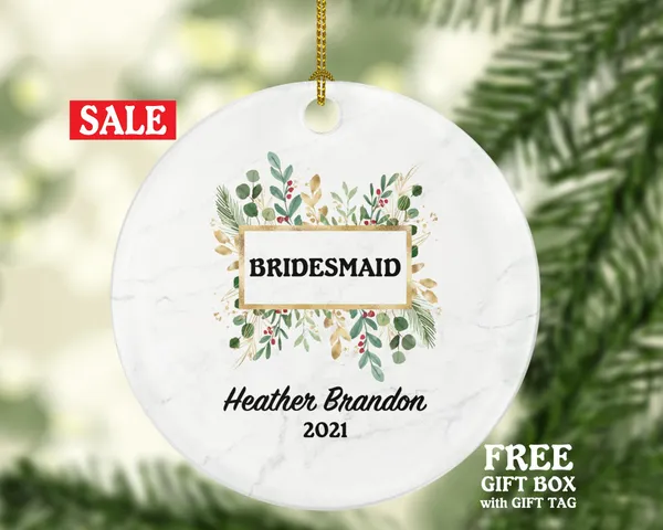 Wedding Christmas Ornament - Bridesmaid - Maid of Honor - Matron of Honor - Bride - Mother of the Bride & Groom Holiday Gift Proposal Party